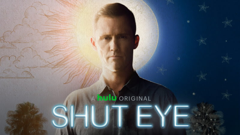 Shut Eye - Renewed for a 2nd Season by Hulu with New Showrunner