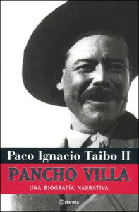 【送料無料】Pancho Villa [ Paco Ignacio Taibo, II ]