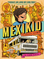 Mexikid written by Pedro Martin