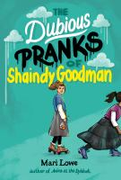 The dubious pranks of Shaindy Goodman by Mari Lowe