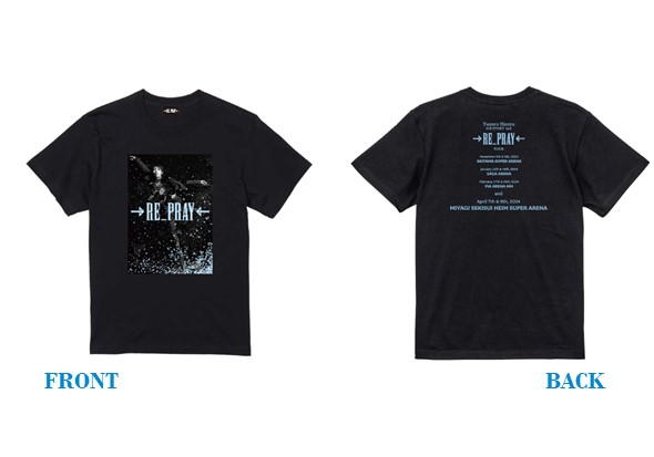 RE_PRAY Tシャツ（ブラック）
＜S/M/L＞
※チケットをお持ちの方のみ
サイズ問わず1会計1点まで購入可能