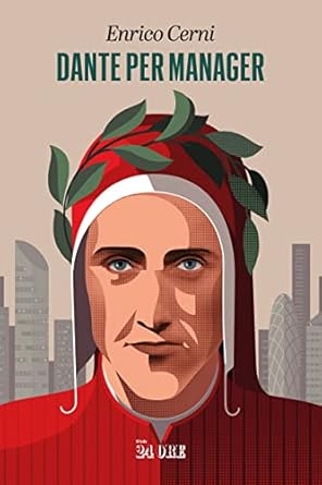 Dante per manager (Italian Edition)