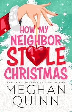 How My Neighbor Stole Christmas