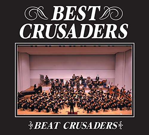 BEST CRUSADERS