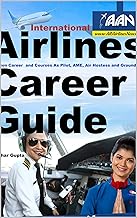 Airlines Career Guide : Fly High to Make Your Airlines Career