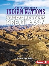 Native Peoples of the Great Basin (North American Indian Nations)