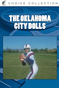 Primary photo for The Oklahoma City Dolls