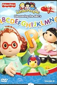 Primary photo for Little People: Discovering the ABC's