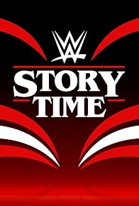 Primary photo for WWE: Story Time