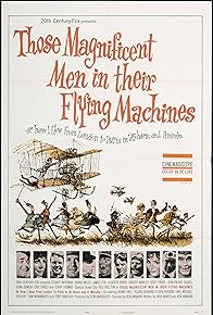 Primary photo for Those Magnificent Men in Their Flying Machines or How I Flew from London to Paris in 25 Hours 11 Minutes