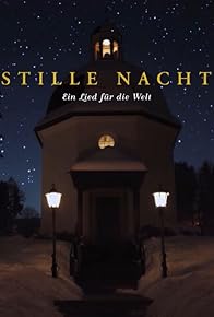 Primary photo for Stille Nacht: Ein Lied für die Welt