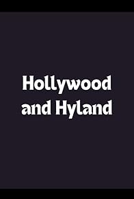 Primary photo for Hollywood and Hyland