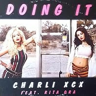 Primary photo for Charli XCX Feat. Rita Ora: Doing It