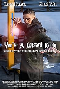 Primary photo for You're a Wizard Kevin