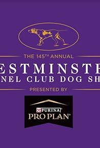 Primary photo for 145th Westminster Kennel Club Dog Show