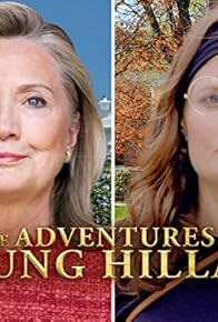 Primary photo for The Adventures of Young Hillary