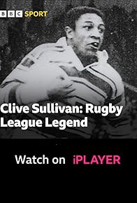 Primary photo for Clive Sullivan: Rugby League Legend