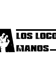 Primary photo for Los Locos Manos