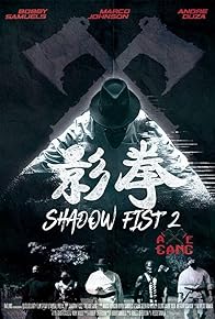 Primary photo for Shadow Fist 2: Axe Gang