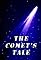 The Comet's Tale's primary photo