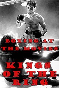 Primary photo for Boxing at the Movies: Kings of the Ring