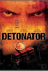 Primary photo for Detonator