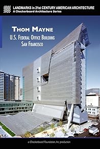 Primary photo for Landmarks in 21st Century Architecture: Thom Mayne