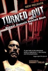 Primary photo for Turned Out: Sexual Assault Behind Bars