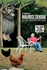 Primary photo for Tell Them Anything You Want: A Portrait of Maurice Sendak