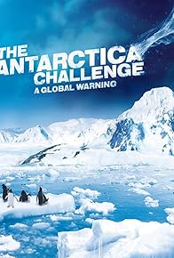 Primary photo for The Antarctica Challenge