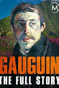 Primary photo for Gauguin: The Full Story