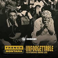 Primary photo for French Montana Feat. Swae Lee: Unforgettable