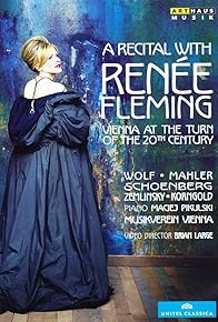 Primary photo for A Recital with Renée Fleming: Vienna at the Turn of the 20th Century