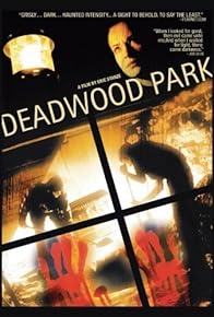 Primary photo for Deadwood Park