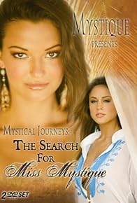 Primary photo for Mystical Journeys: The Search for Miss Mystique