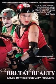 Primary photo for Brutal Beauty: Tales of the Rose City Rollers