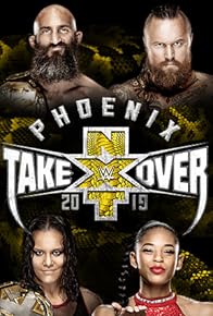 Primary photo for NXT TakeOver: Phoenix