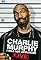 Charlie Murphy: I Will Not Apologize's primary photo