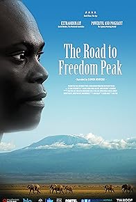 Primary photo for The Road to Freedom Peak