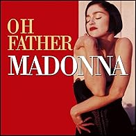 Primary photo for Madonna: Oh Father