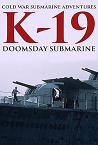 Primary photo for K-19: Doomsday Submarine