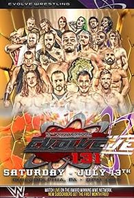 Primary photo for EVOLVE 131: 10th Anniversary Celebration