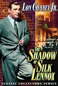 Primary photo for The Shadow of Silk Lennox