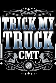 Primary photo for Trick My Truck