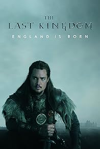 Primary photo for The Last Kingdom