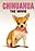 Chihuahua: The Movie