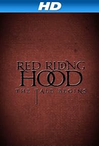 Primary photo for Red Riding Hood: The Tale Begins