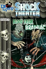 Primary photo for Live New Shock Theater Brainiac & Blood Freak