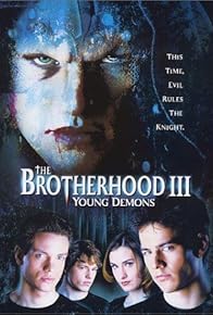 Primary photo for The Brotherhood III: Young Demons