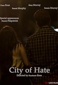 Primary photo for City of Hate